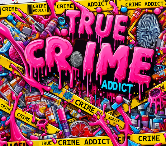 True crime bright - ready to press sublimation transfer print