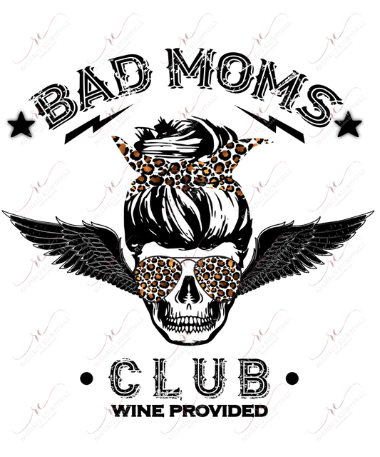 Bad Moms Club Wine Provided - Clear Cast Decal