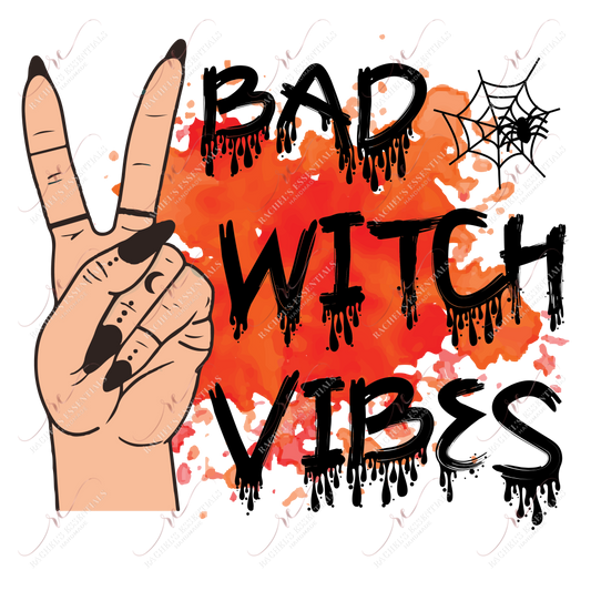 Sublimation 1.99 Bad witch vibes Sublimation PRINT Transfer ready to press freeshipping - Rachel's Essentials