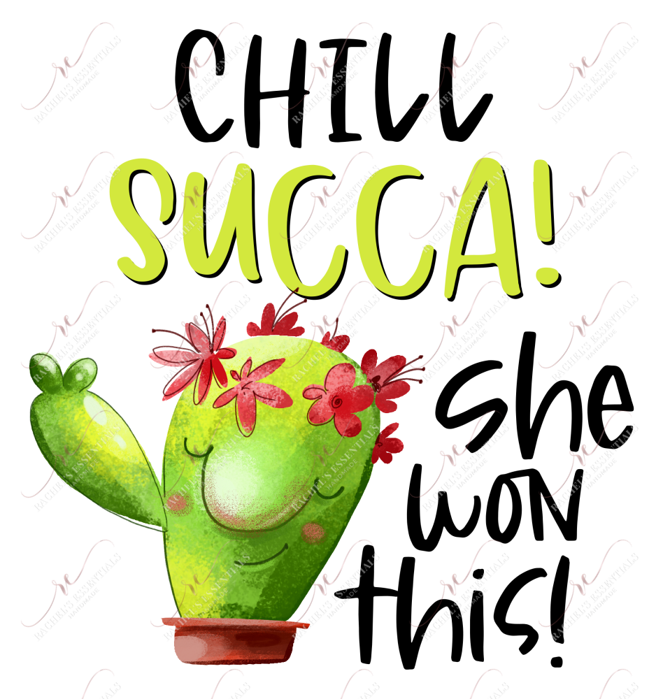 Chill Succa She Won This Stickers