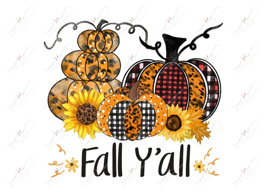 Sublimation 1.99 Fall y’all - ready to press sublimation transfer print freeshipping - Rachel's Essentials