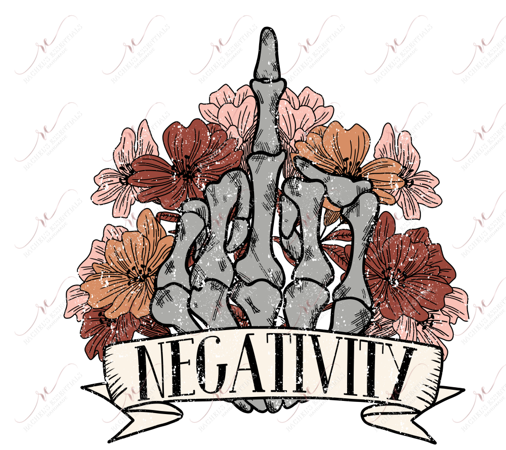 Fuck Negativity (Distressed) - Ready To Press Sublimation Transfer Print Sublimation