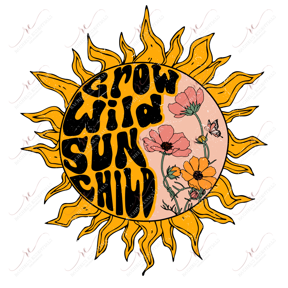 Grow Wild Sun Child - Ready To Press Sublimation Transfer Print Sublimation