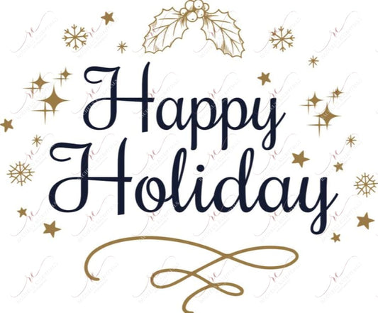 Happy Holidays - Ready To Press Sublimation Transfer Print Sublimation