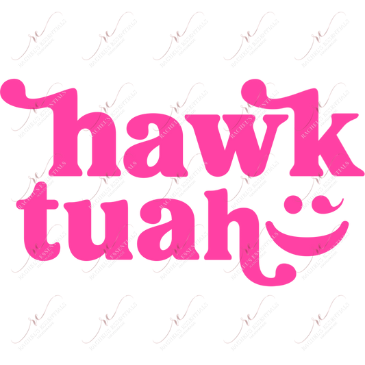 Hawk Tuah - Clear Cast Decal