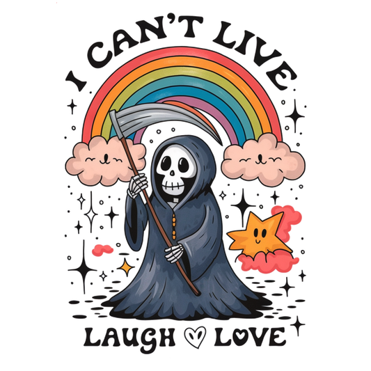 Can't live laugh love - ready to press sublimation transfer print