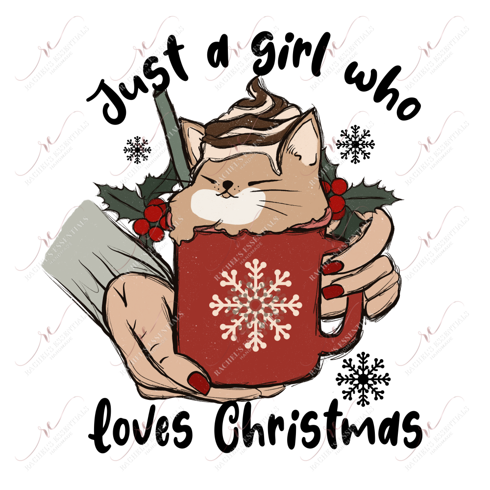 Just A Girl Who Loves Christmas - Htv Transfer