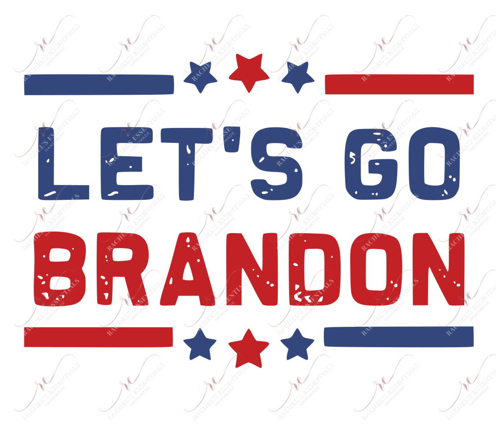 Lets Go Brandon Fjb - Ready To Press Sublimation Transfer Print Sublimation