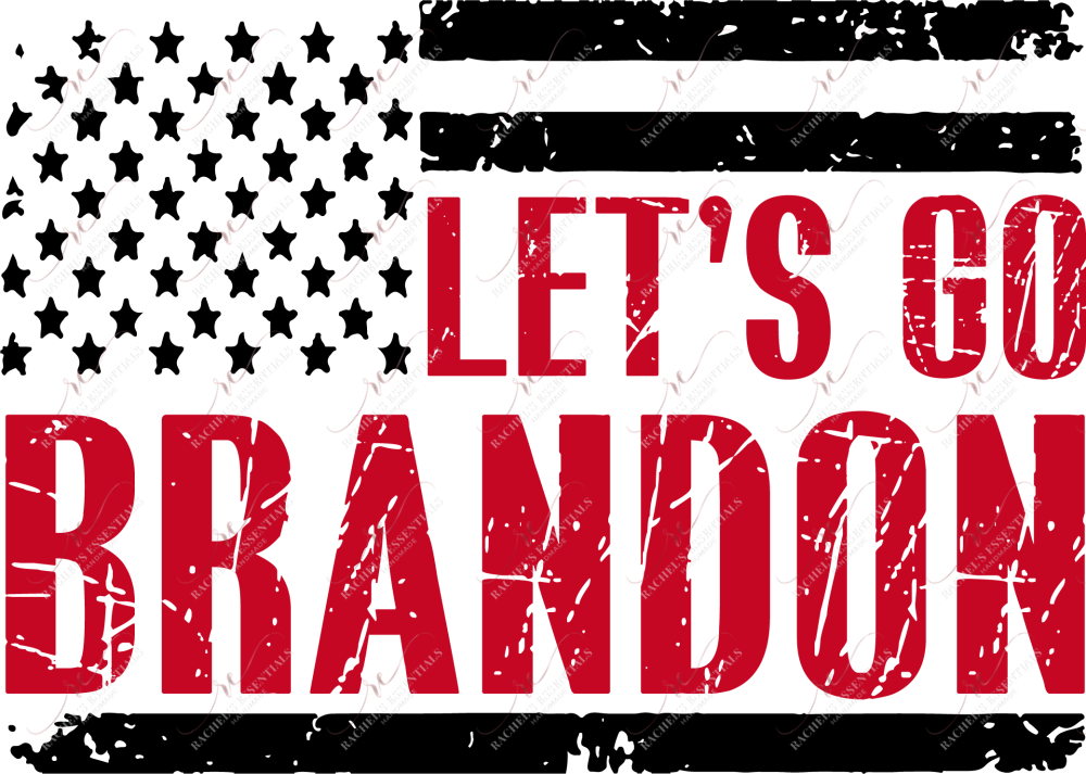 Lets Go Brandon Fjb - Ready To Press Sublimation Transfer Print Sublimation