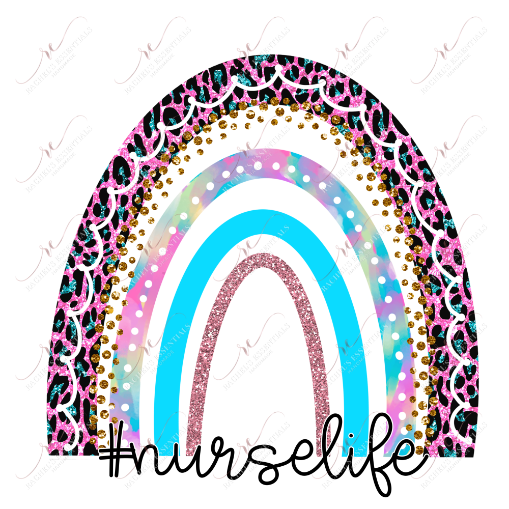 Nurse Life Rainbow - Ready To Press Sublimation Transfer Print Sublimation