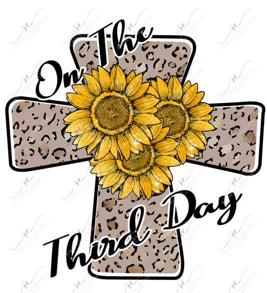 On The Third Day Cross - Ready To Press Sublimation Transfer Print Sublimation