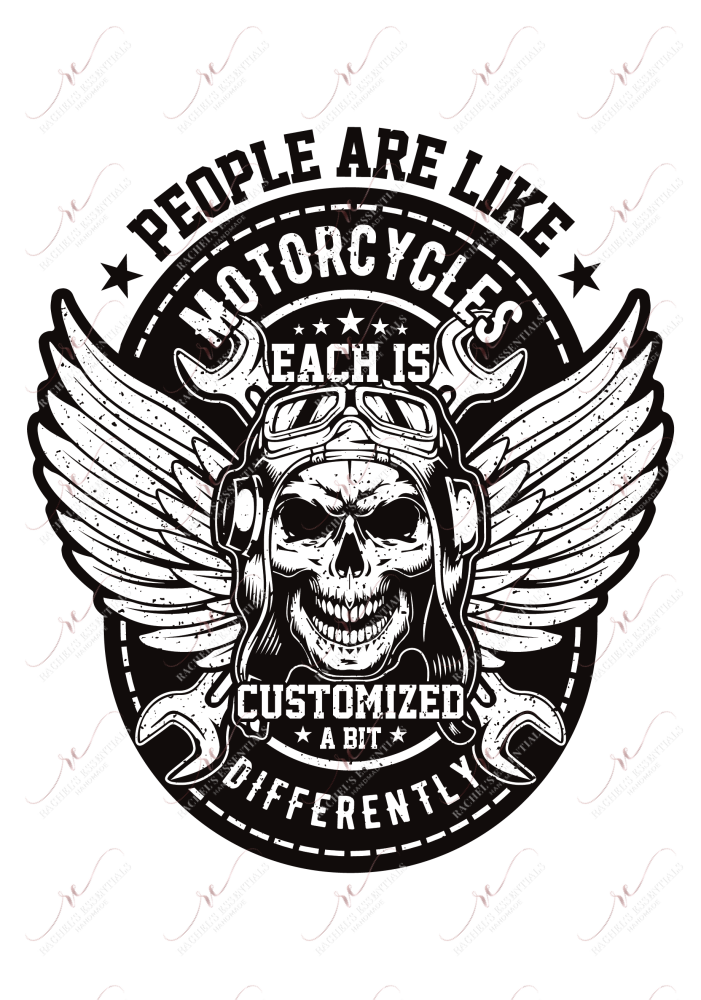 People Are Like Motorcycles - Ready To Press Sublimation Transfer Print Sublimation