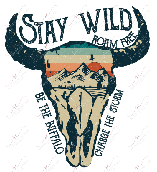 Stay Wild Roam Free - Htv Transfer