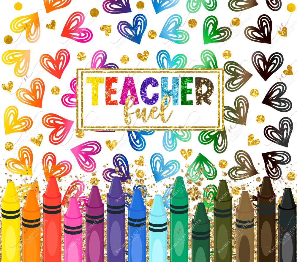Teacher Fuel - Ready To Press Sublimation Transfer Print Sublimation