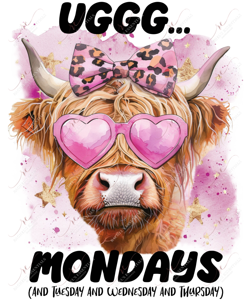 Uggg Mondays - Ready To Press Sublimation Transfer Print Sublimation