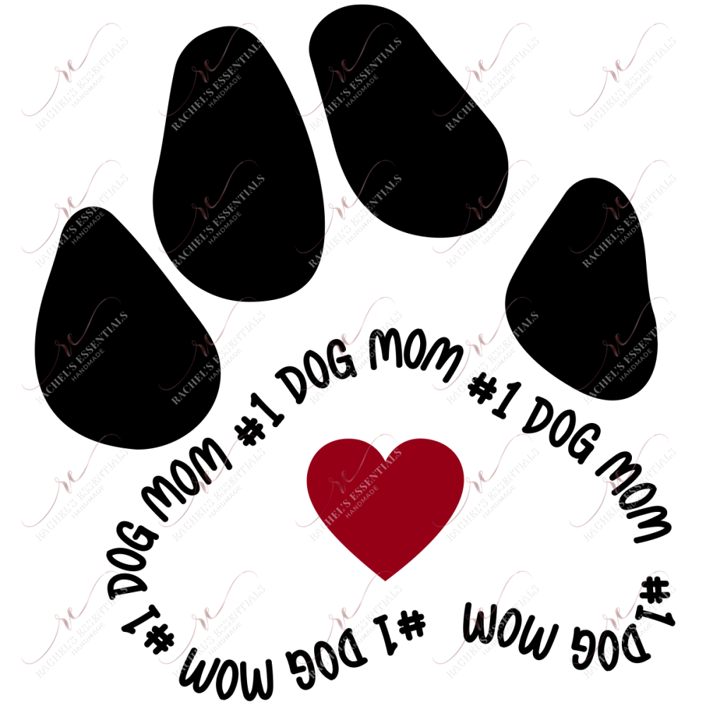 #1 Dog Mom Paw Print - Ready To Press Sublimation Transfer Sublimation