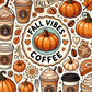 Fall vibes coffee - ready to press sublimation transfer print