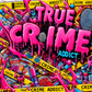 True crime bright - ready to press sublimation transfer print