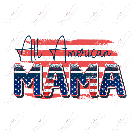 All American Mama - Ready To Press Sublimation Transfer Print Sublimation