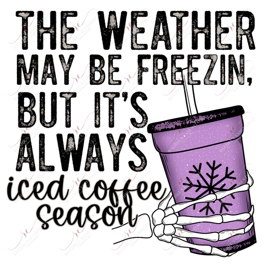 Always Iced Coffee Season - Clear Cast Decal