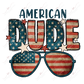 American Dude - Htv Transfer