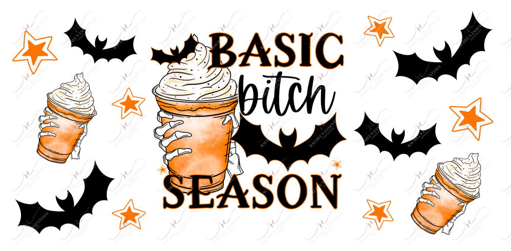Basic Bitch Season - Libbey/Beer Can Glass Sublimation