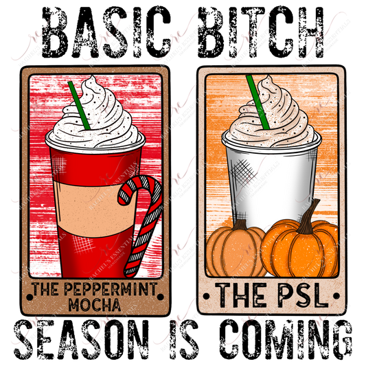 Basic Bitch Season - Ready To Press Sublimation Transfer Print Sublimation