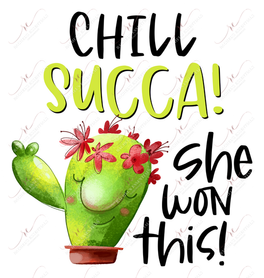 Chill Succa She Won This Stickers