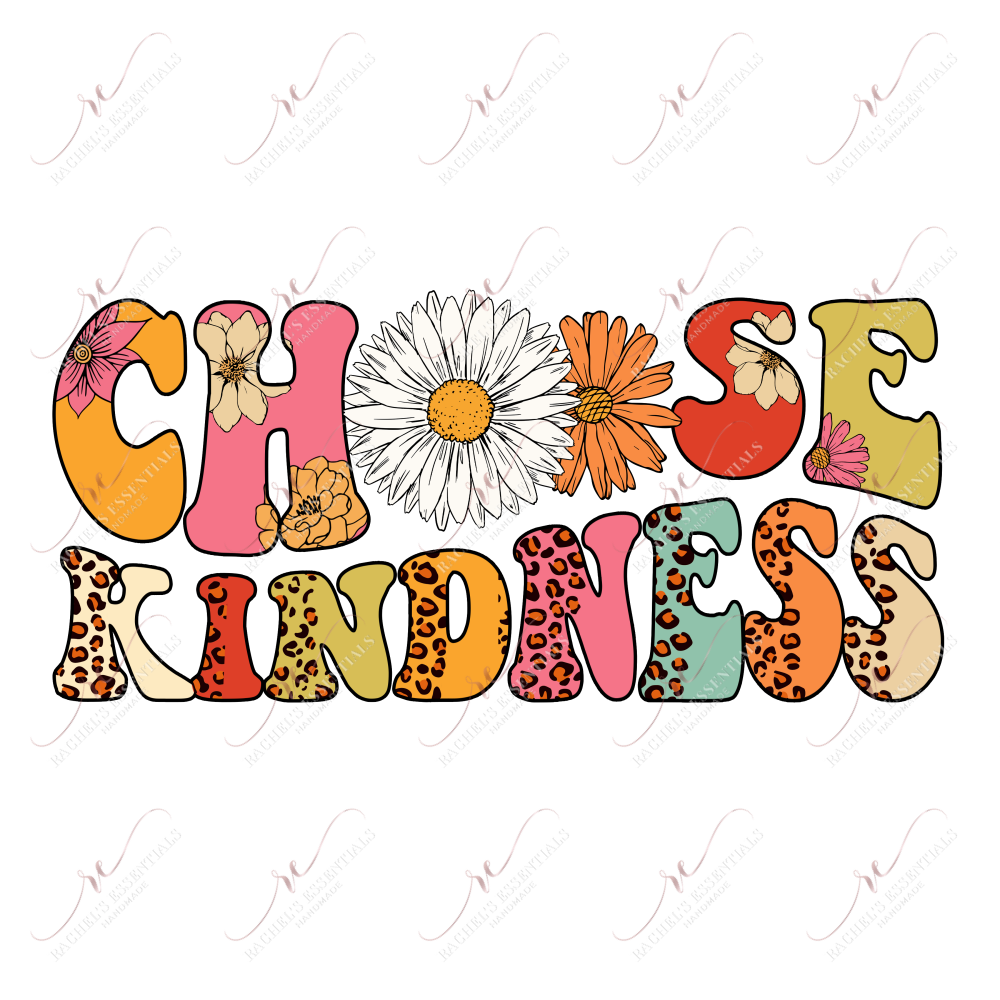 Choose Kindness-Ready To Press Sublimation Transfer Print Sublimation