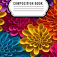 3d rainbow flowers - Composition notebook vinyl