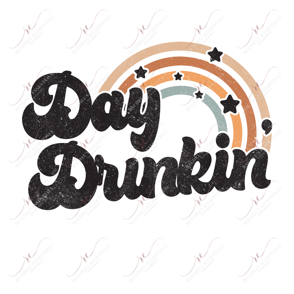Day Drinkin - Htv Transfer