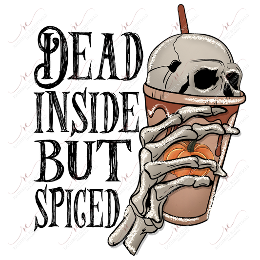 Dead Inside But Spiced - Htv Transfer