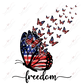Freedom Butterfly - Ready To Press Sublimation Transfer Print Sublimation