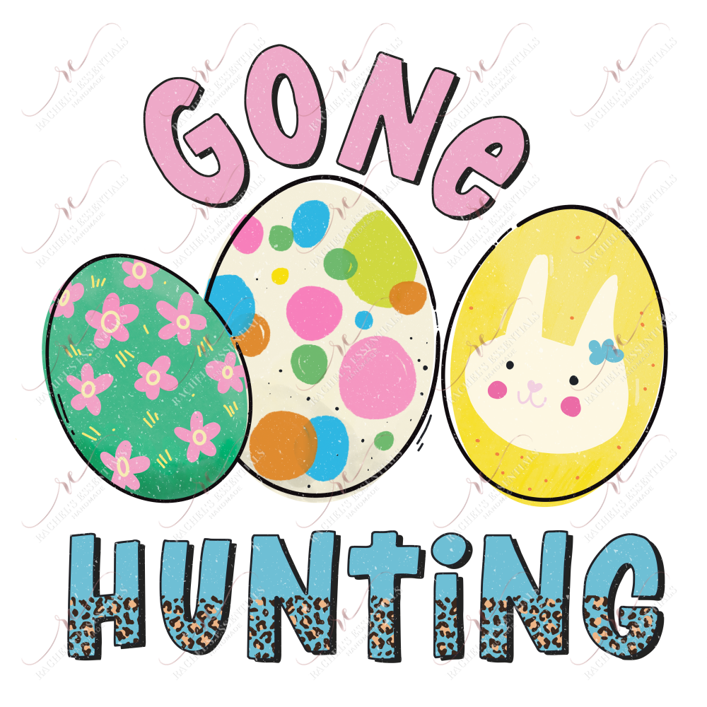 Gone Hunting - Ready To Press Sublimation Transfer Print Sublimation