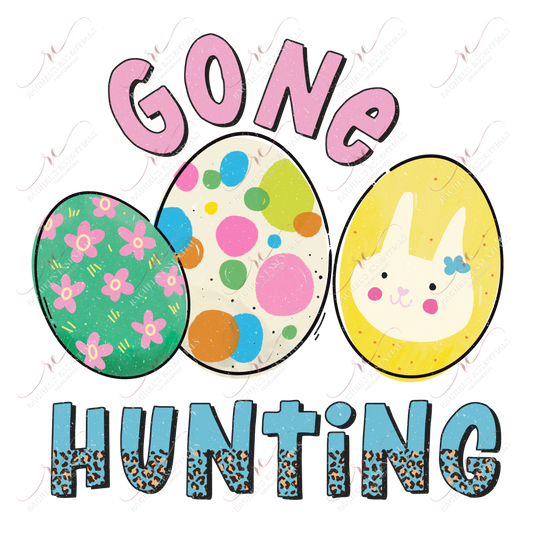 Gone Hunting - Ready To Press Sublimation Transfer Print Sublimation