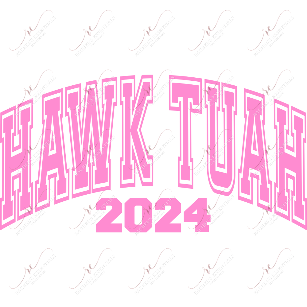 Hawk Tuah - Ready To Press Sublimation Transfer Print Sublimation