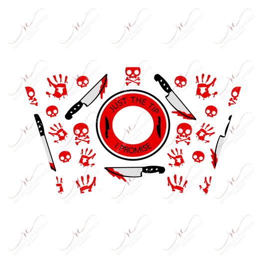 Just The Tip I Promise - Cold Cup Wrap