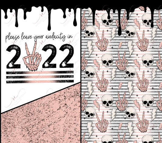 Leave Your Audacity In 2022- Vinyl Wrap Vinyl