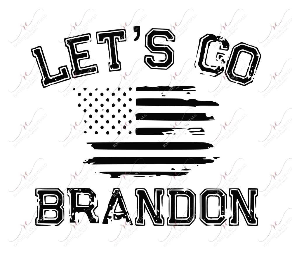 Lets Go Brandon Fjb - Ready To Press Sublimation Transfer Print Sublimation