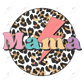 Mama Leopard Bolt - Ready To Press Sublimation Transfer Print Sublimation