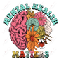 Mental Health Matters - Clear Cast Decal