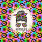 Mom Life Colorful Flowers Messy Bun Full Wrap - Ready To Press Sublimation Transfer Print