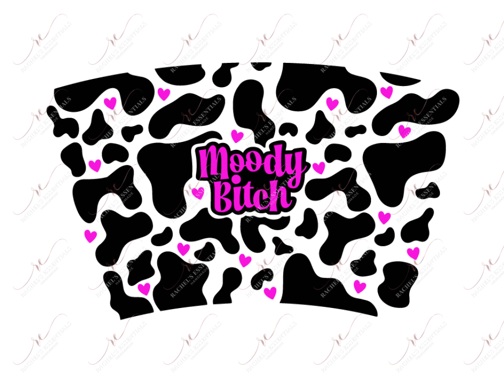 Moody Bitch- Cold Cup Wrap Cold