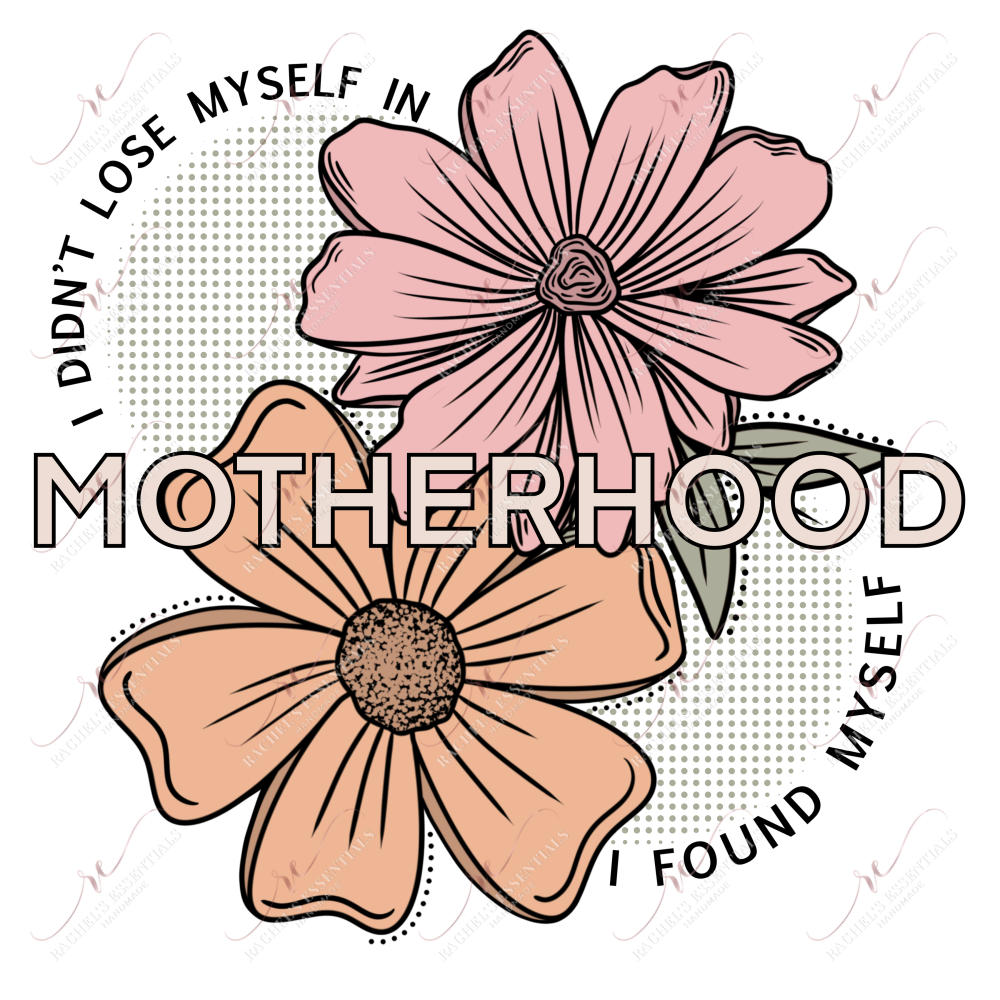 Motherhood Flowers- Ready To Press Sublimation Transfer Print Sublimation