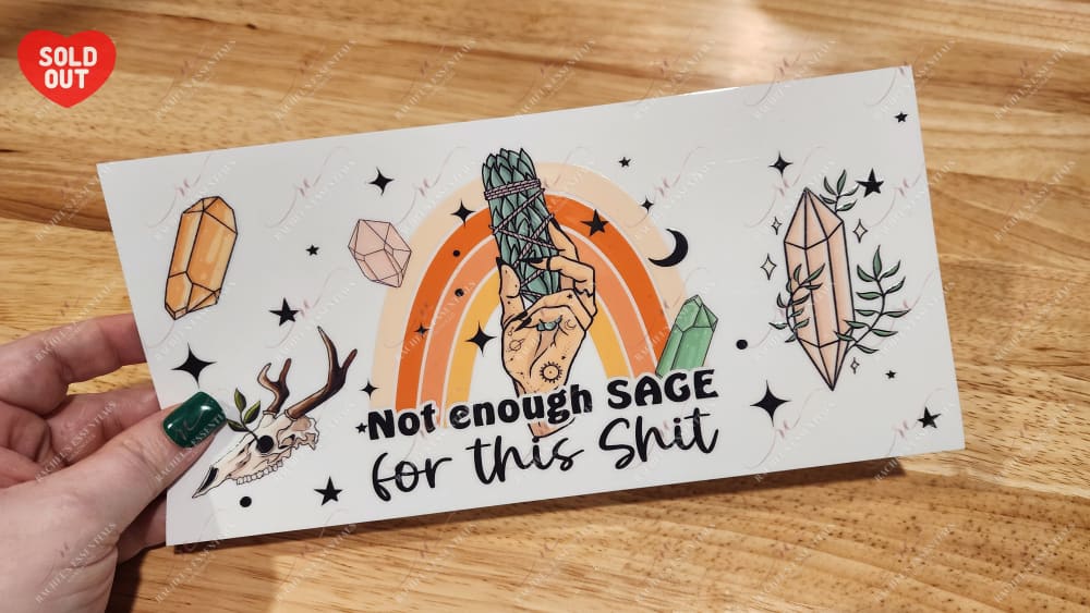 Not Enough Sage Uv Dtf Wrap