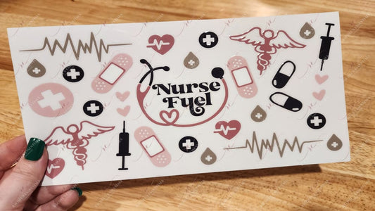 Nurse Fuel Uv Dtf Wrap