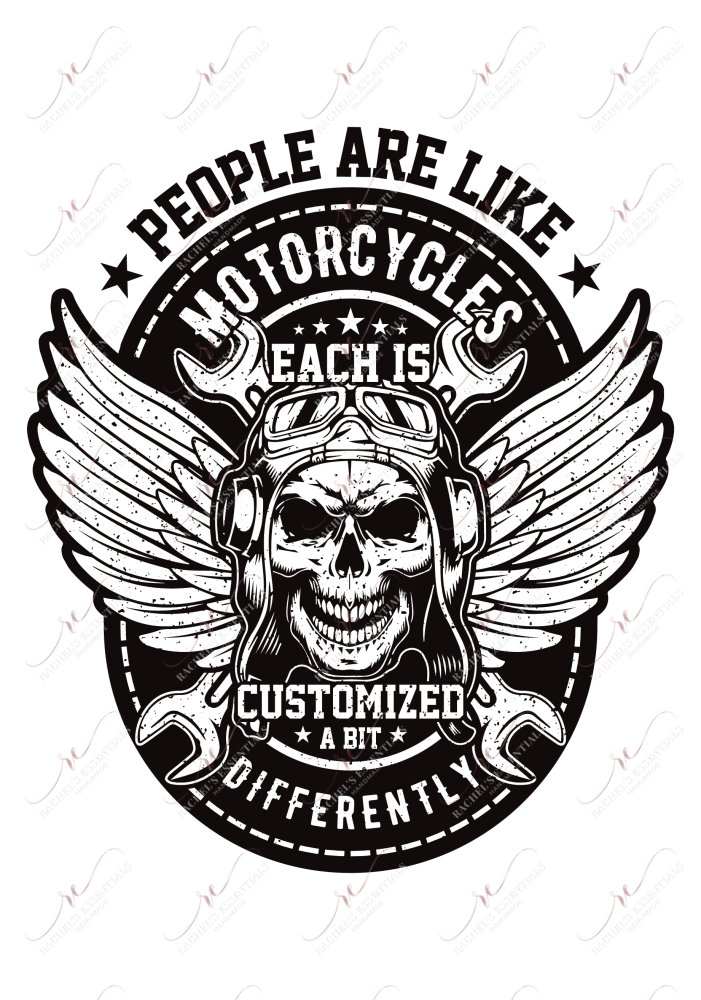 People Are Like Motorcycles - Ready To Press Sublimation Transfer Print Sublimation