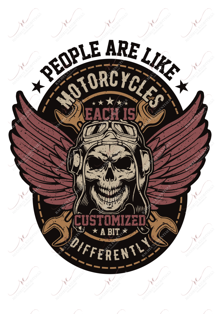 People Are Like Motorcycles - Ready To Press Sublimation Transfer Print Sublimation