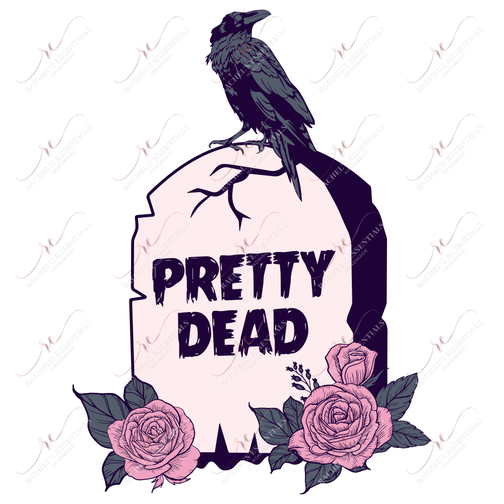 Pretty Dead - Htv Transfer