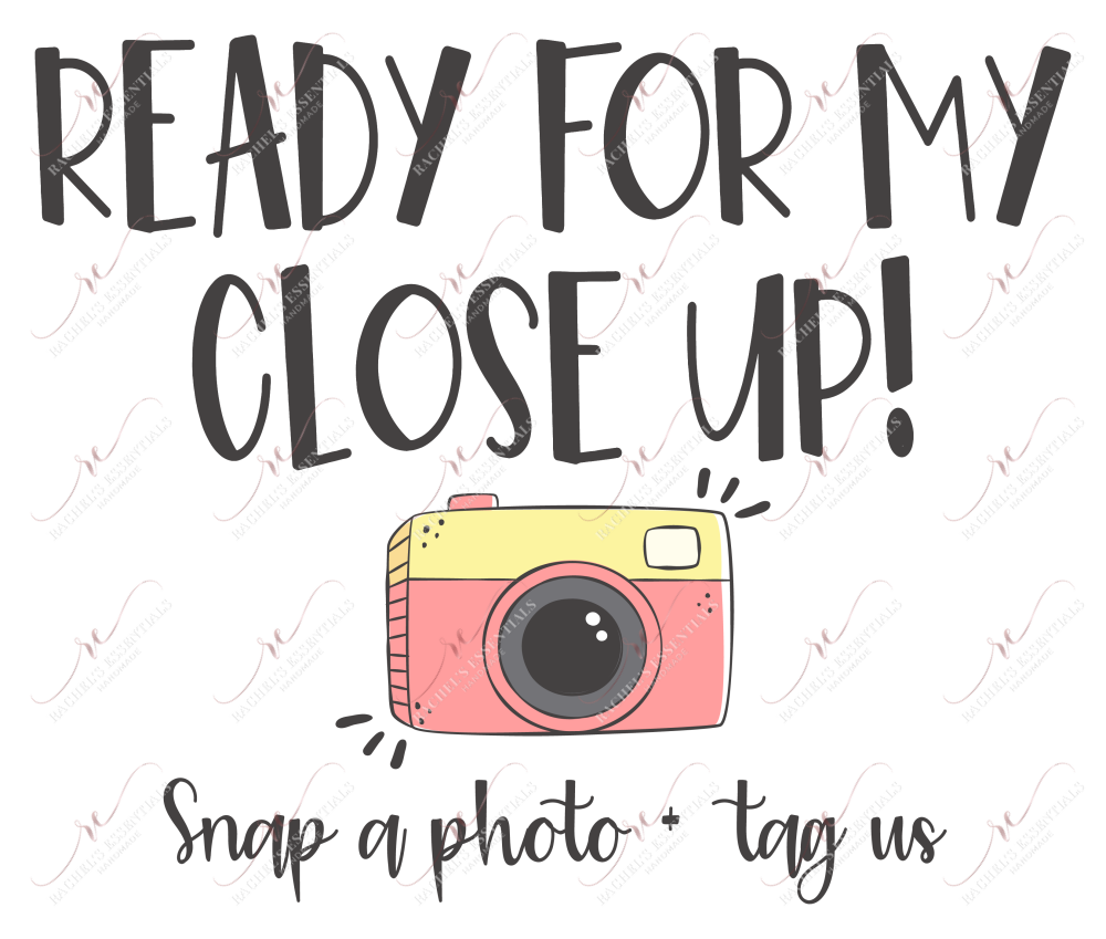 Ready For My Closeup - Business Sticker Set